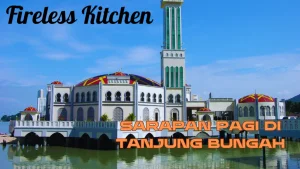 Sarapan Pagi Di Tanjung Bungah