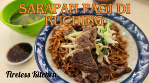 Sarapan Pagi di Kuching