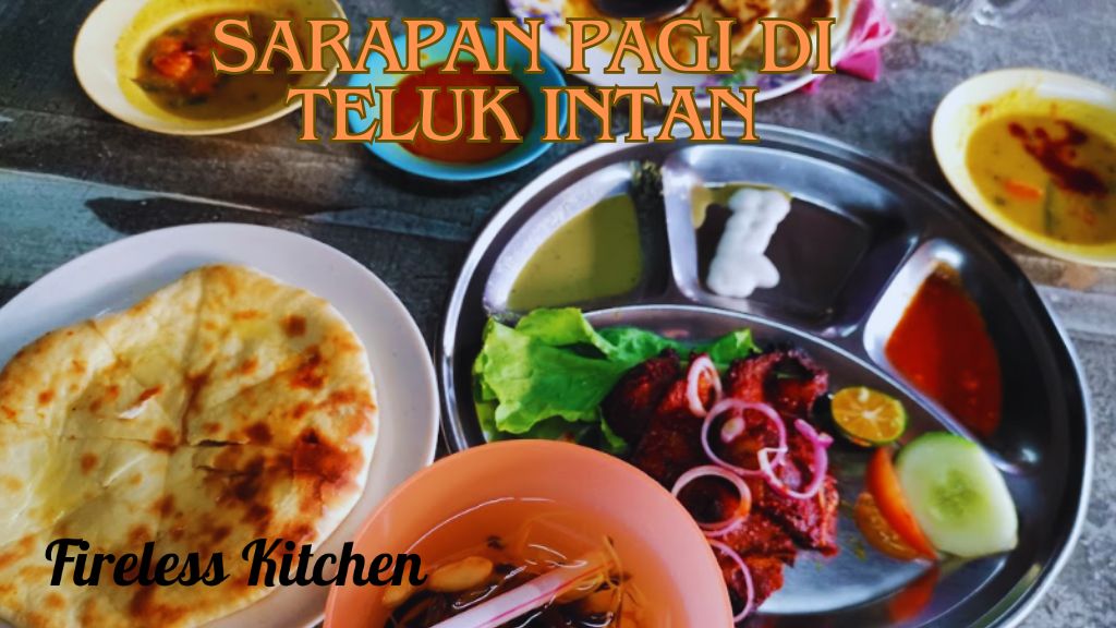 Sarapan Pagi di Teluk Intan