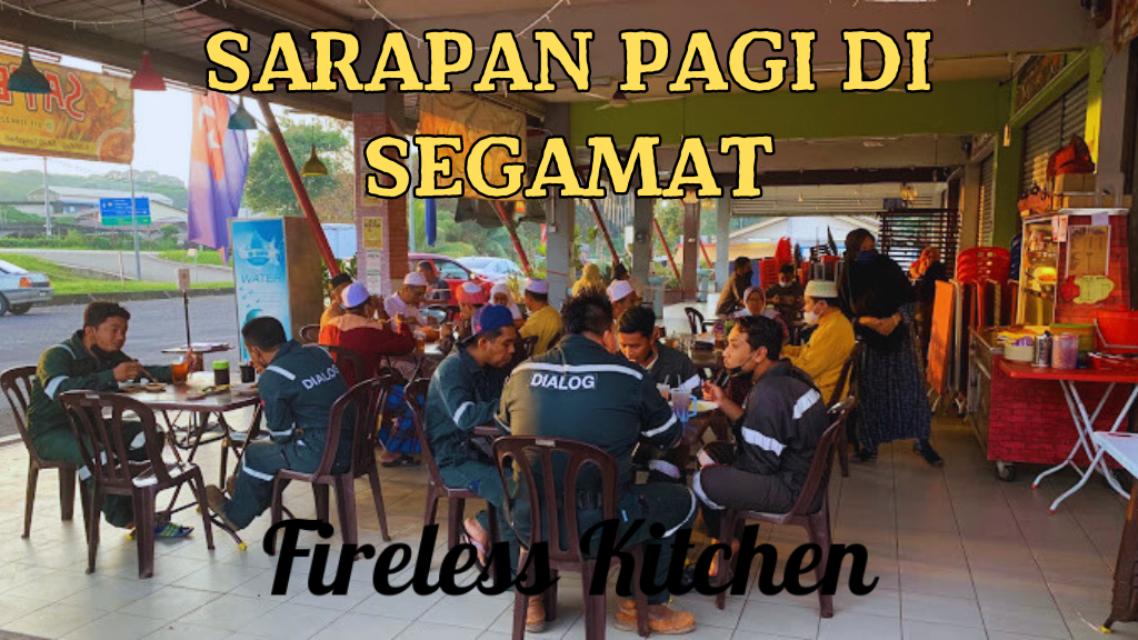 Sarapan Pagi di Segamat