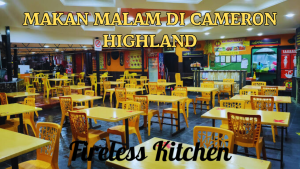 Makan Malam di Cameron Highland