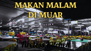 Makan Malam Di Muar