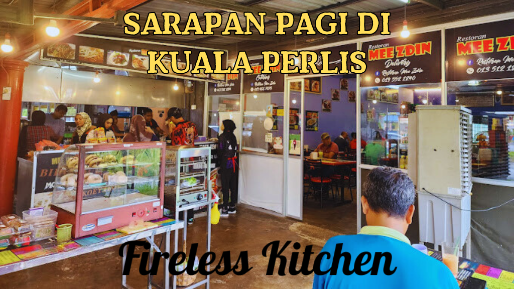 Sarapan Pagi di Kuala Perlis