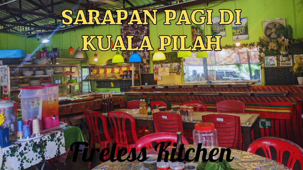 Sarapan Pagi di Kuala Pilah