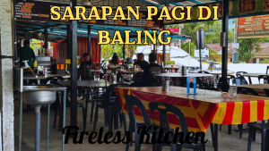 Sarapan Pagi Di Baling