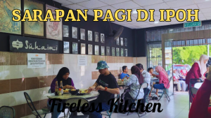 Sarapan Pagi Di Ipoh