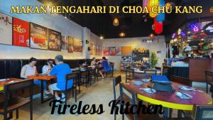 Makan Tengahari di Choa Chu Kang