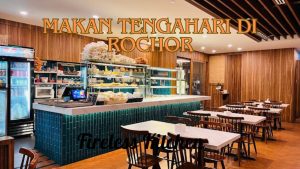 Makan Tengahari di Rochor