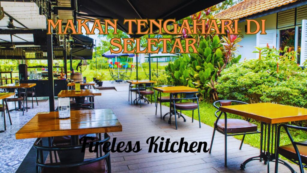 Makan Tengahari di Seletar